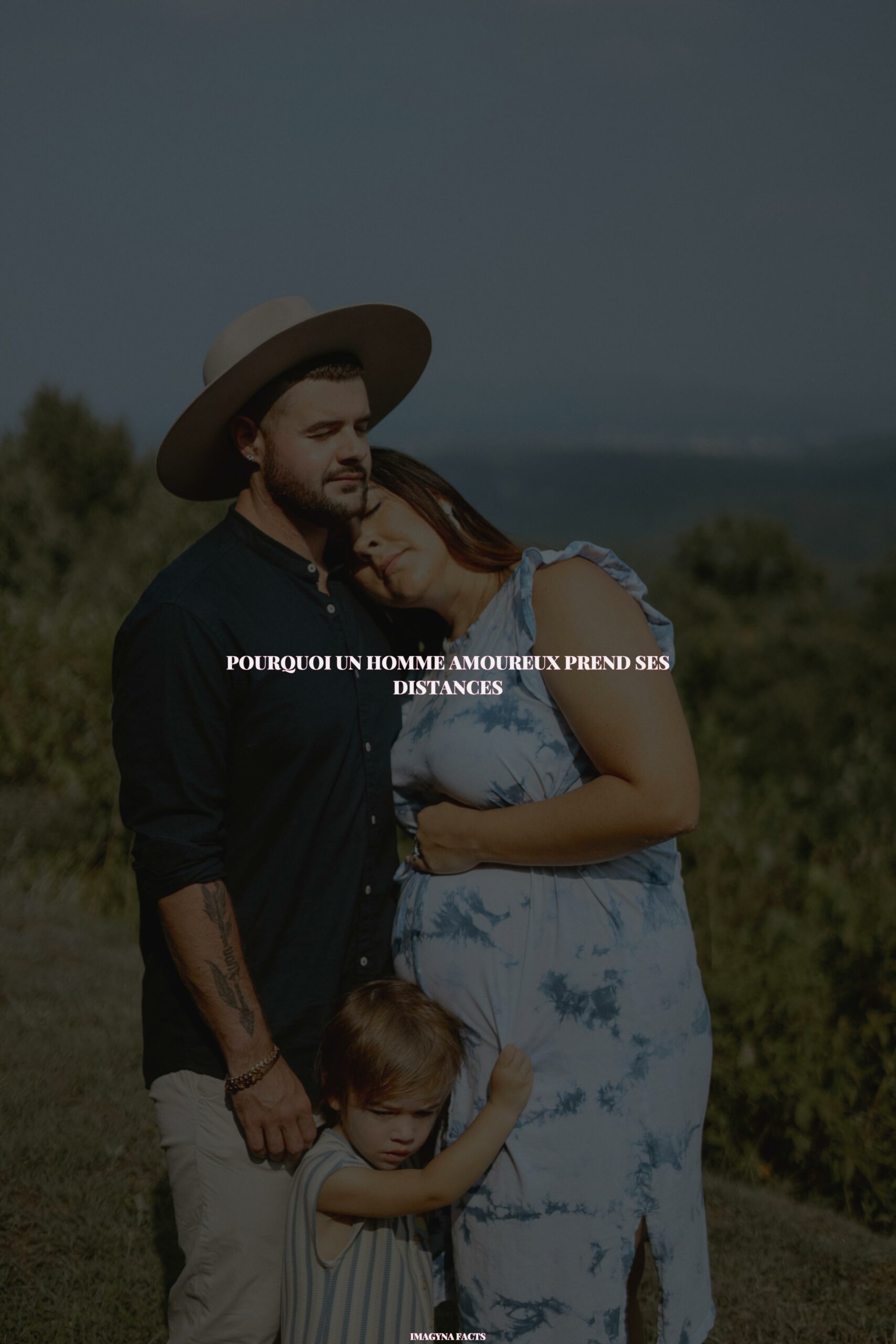 Pourquoi un homme amoureux prend ses distances ? IMAGYNA Votre magazine féminin mode, beauté
