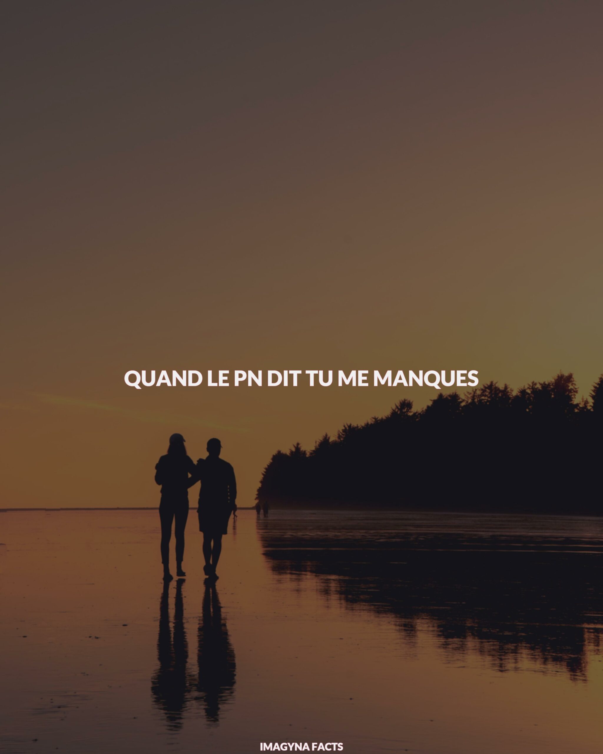 Quand le pn dit tu me manques ? IMAGYNA Votre magazine féminin mode, beauté, des conseils