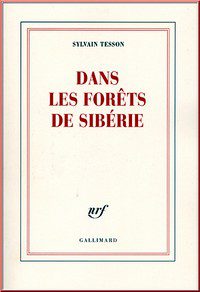 dans les forets de siberie sylvain tesson