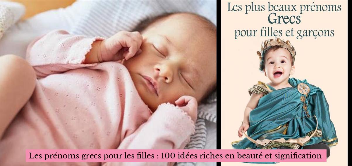 Les Prénoms Grecs Pour Les Filles : 100 Idées Riches En Beauté Et ...