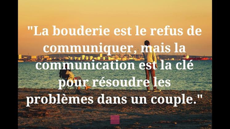 Gérer la bouderie dans le couple : Conseils et astuces pour une communication saine