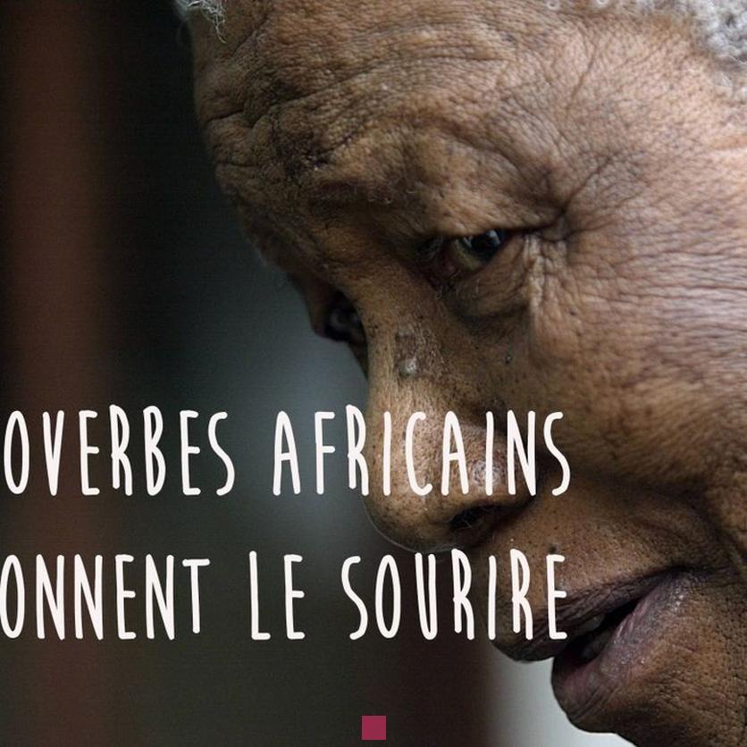 57 Proverbes Africains Inspirants sur la Réconciliation et la Sagesse