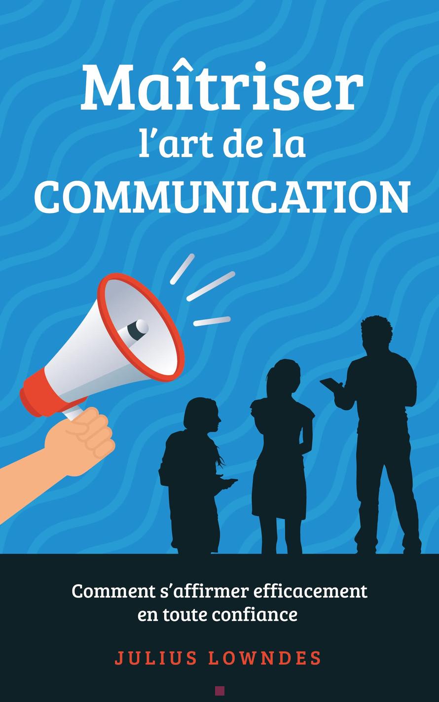 Comment s'affirmer efficacement auprès de son supérieur hiérarchique ?