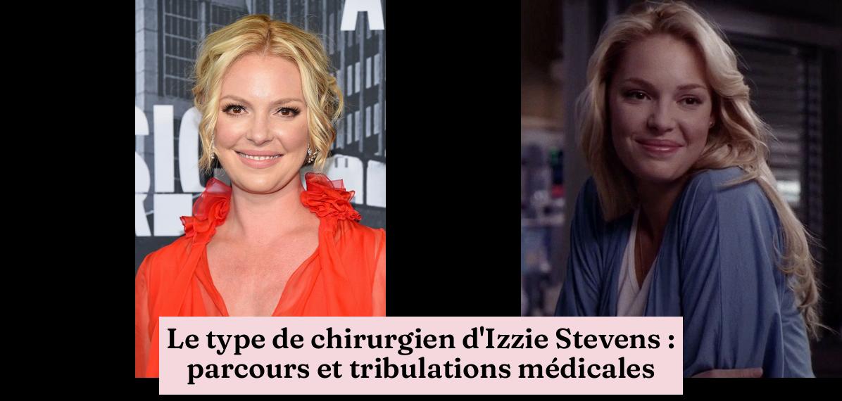 Le type de chirurgien d'Izzie Stevens parcours et tribulations